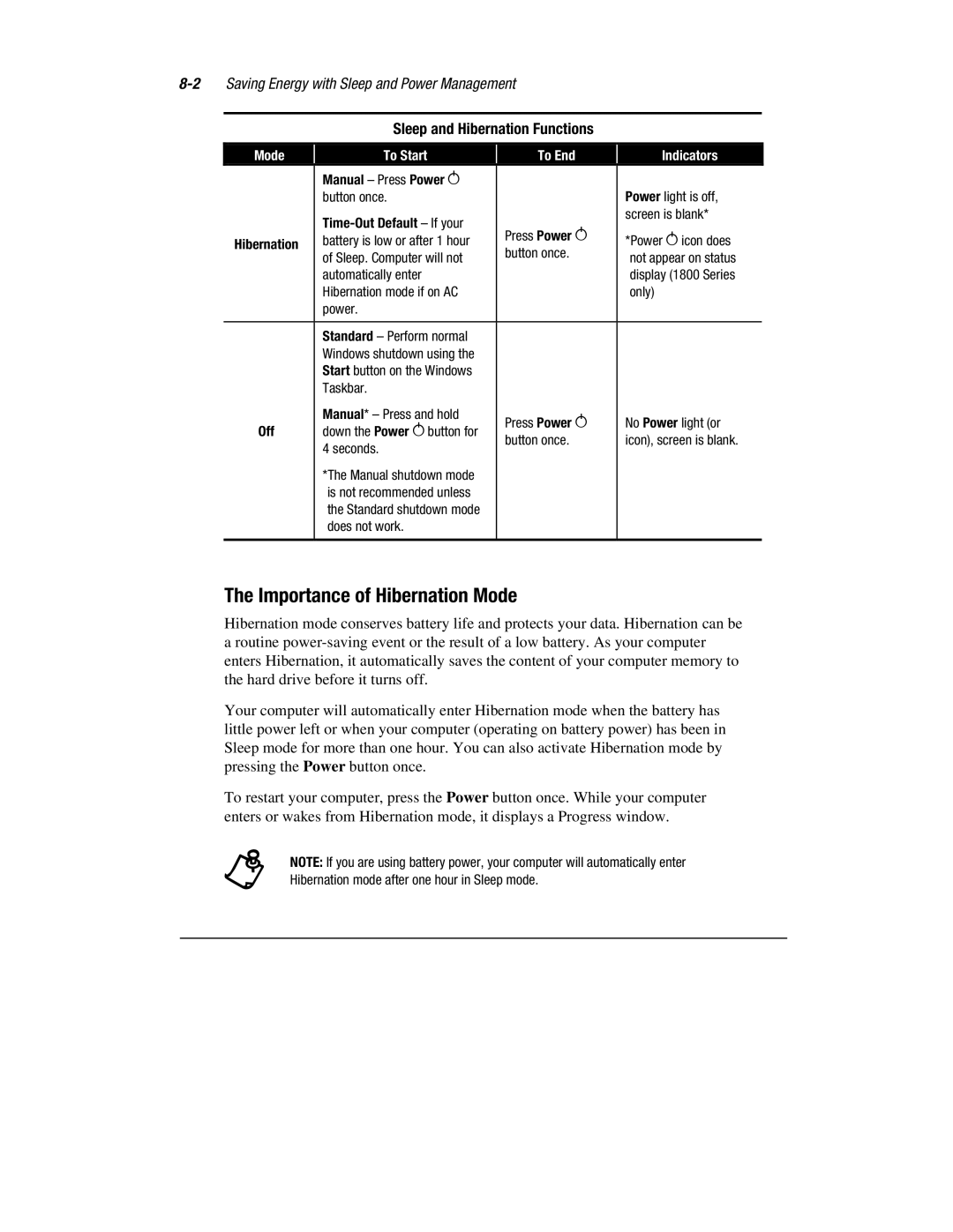 HP 1700T Importance of Hibernation Mode, Sleep and Hibernation Functions, Manual Press Power ›, Time-Out Default If your 