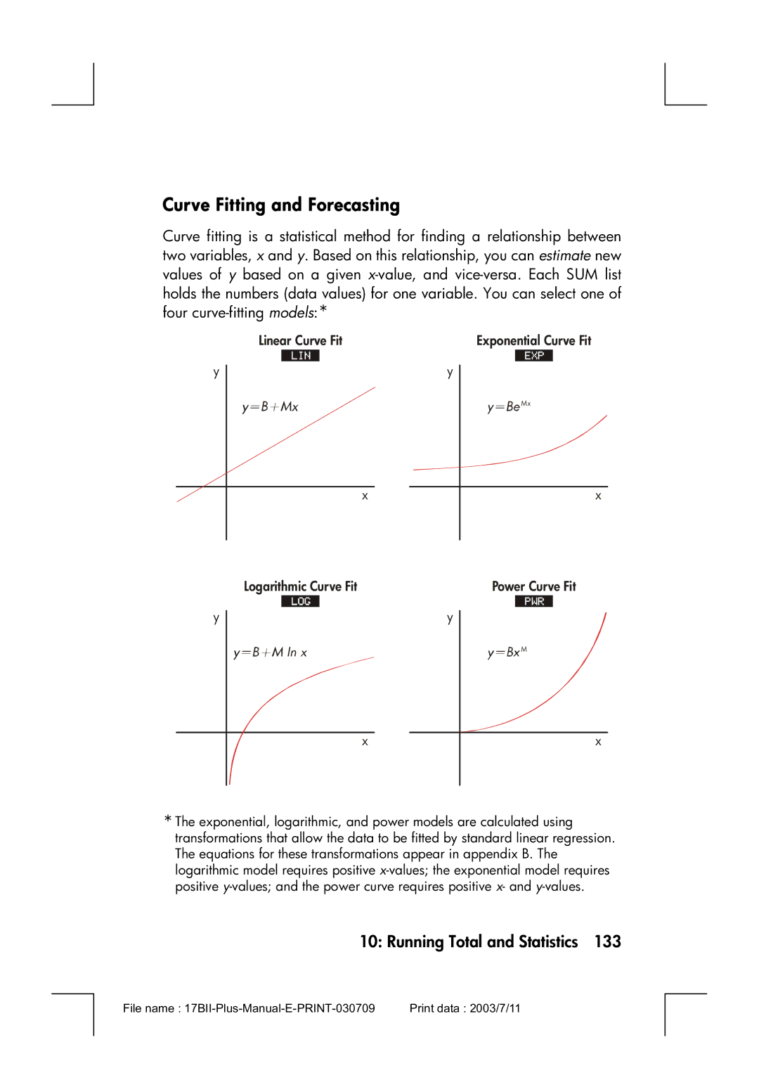 HP 17bII manual Curve Fitting and Forecasting, Logarithmic Curve Fit 