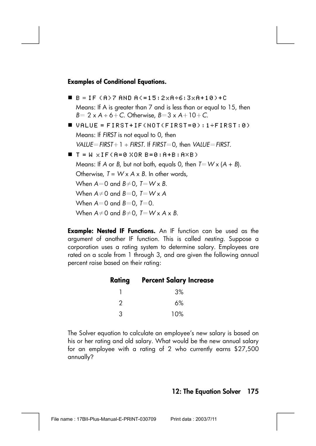 HP 17bII manual Examples of Conditional Equations, VALUE＝FIRST＋1 ÷ FIRST. If FIRST＝0, then VALUE＝FIRST 