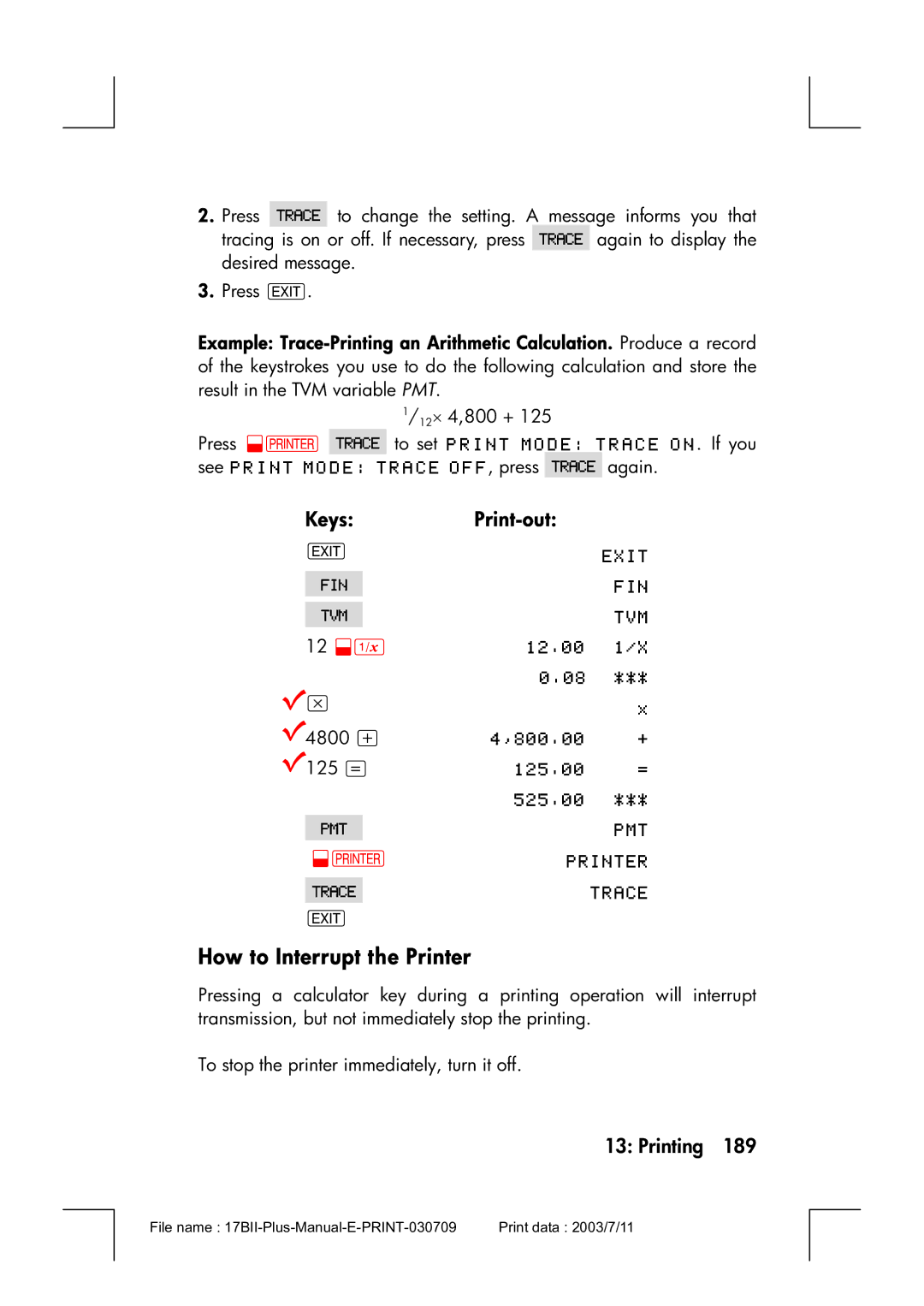 HP 17bII manual How to Interrupt the Printer, KeysPrint-out 