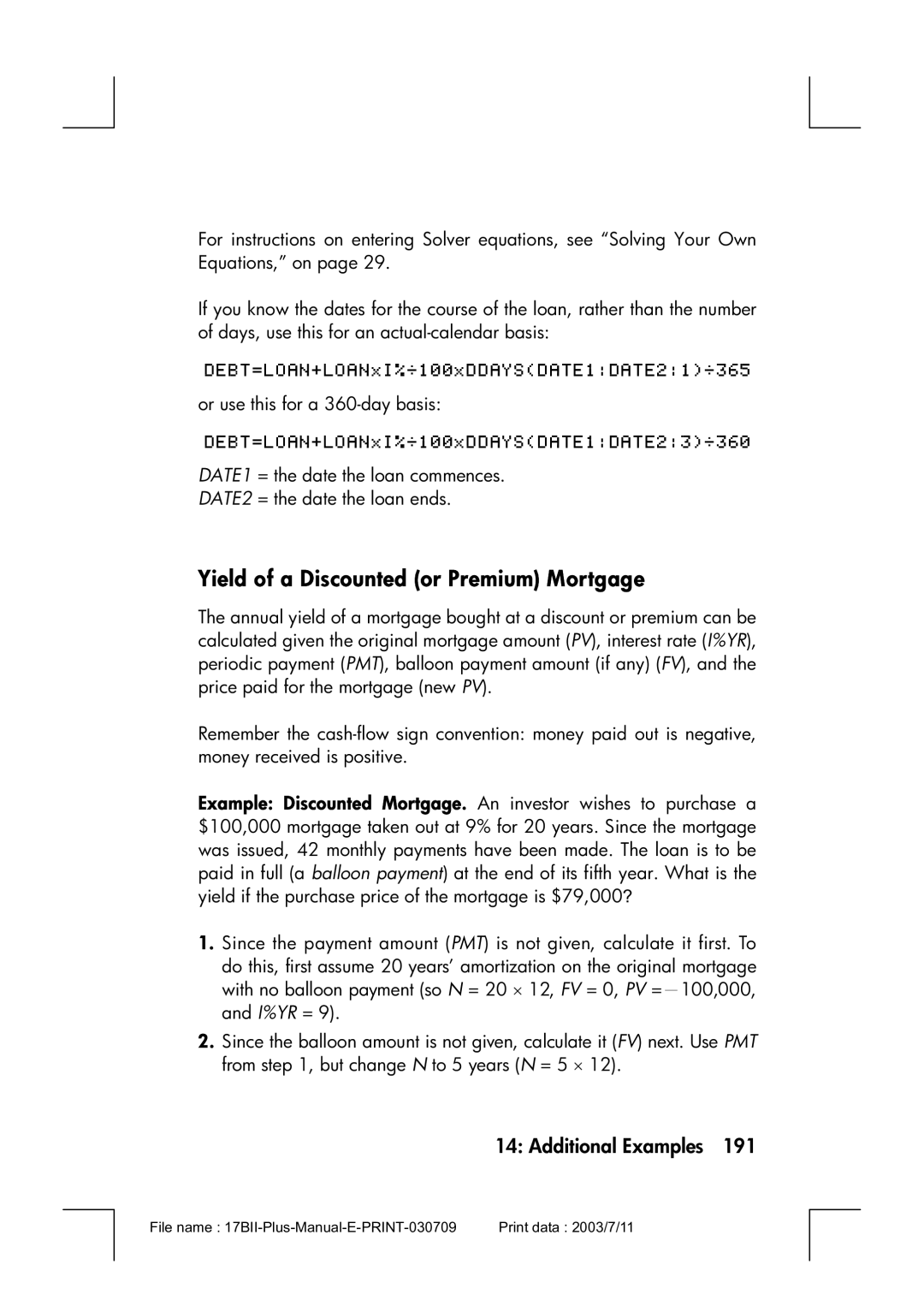 HP 17bII manual Yield of a Discounted or Premium Mortgage, Additional Examples 