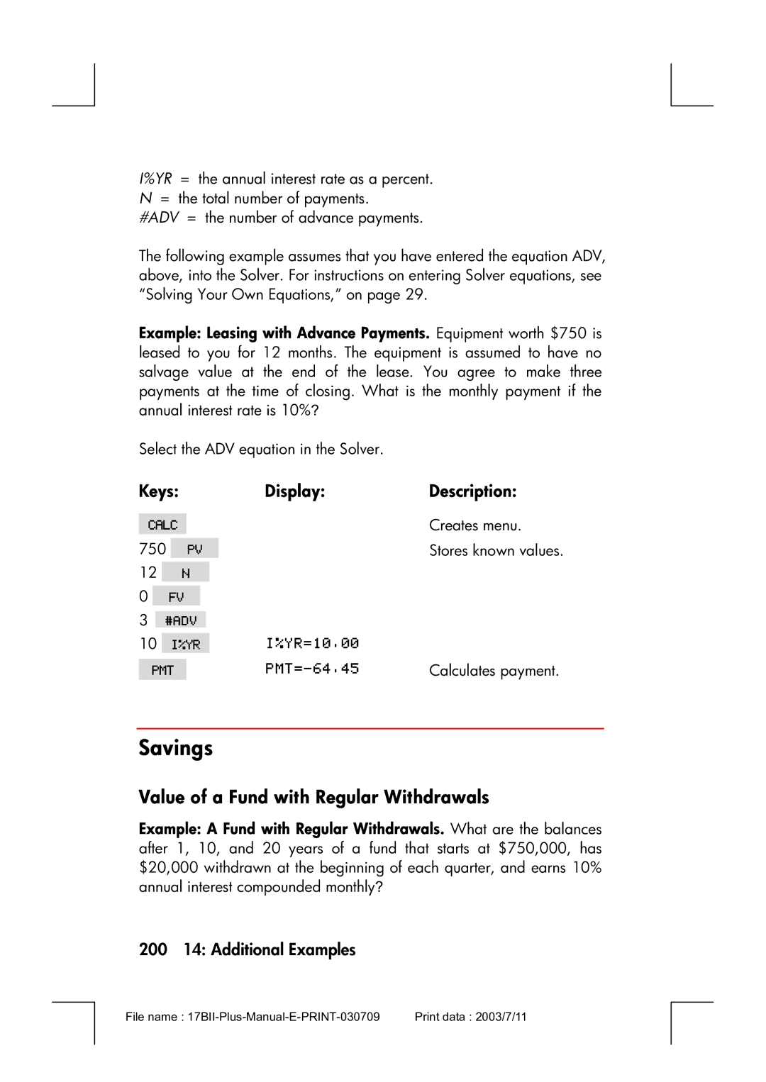 HP 17bII manual Savings, Value of a Fund with Regular Withdrawals, 200 14 Additional Examples 