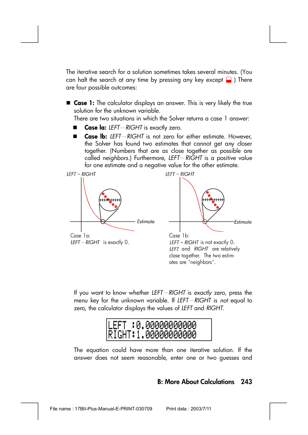 HP 17bII manual Case 1a Case 1b Is exactly Is not exactly 