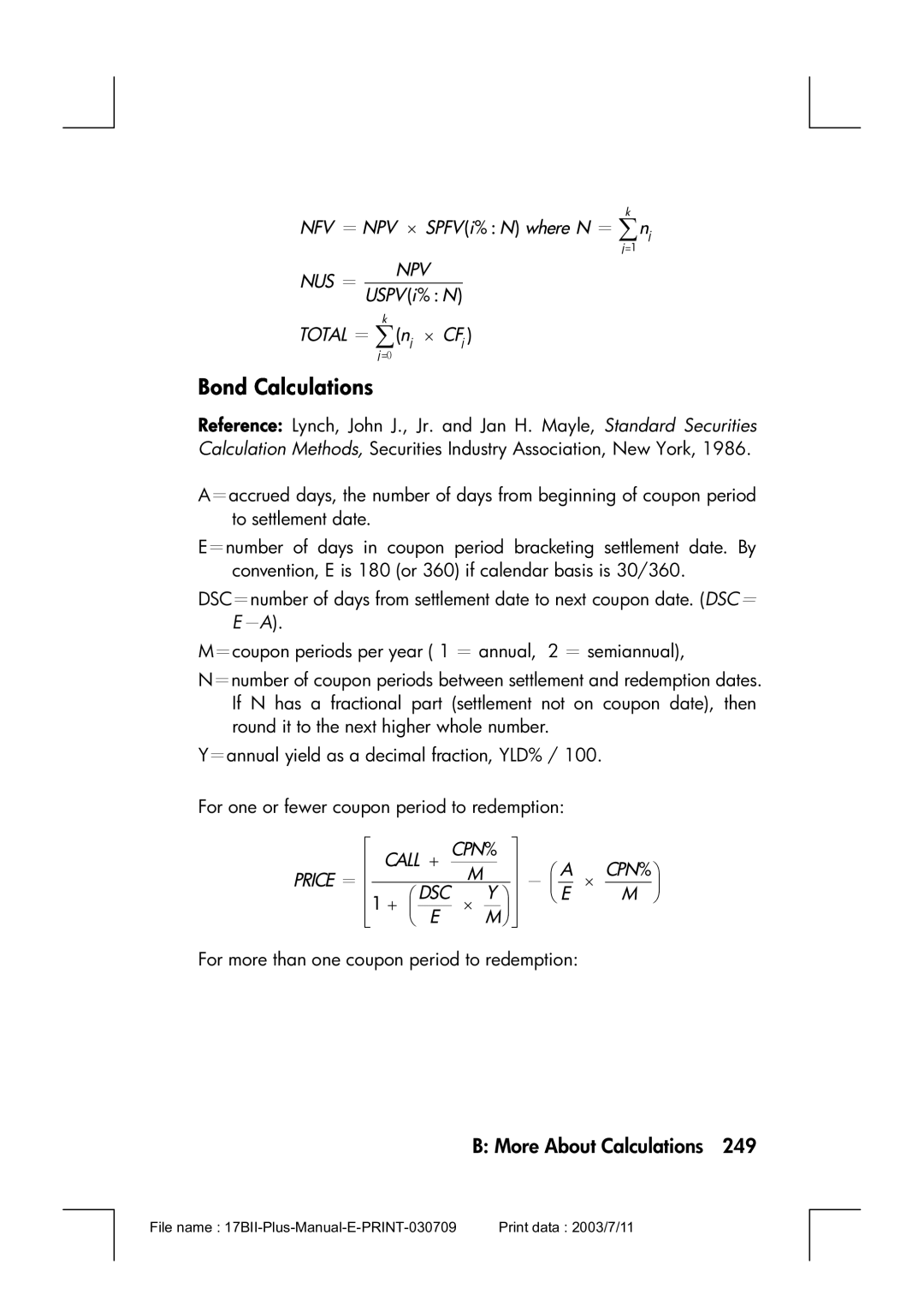 HP 17bII manual Bond Calculations, NUS ＝ Uspv i% N Total ＝ ∑nj × CFj 