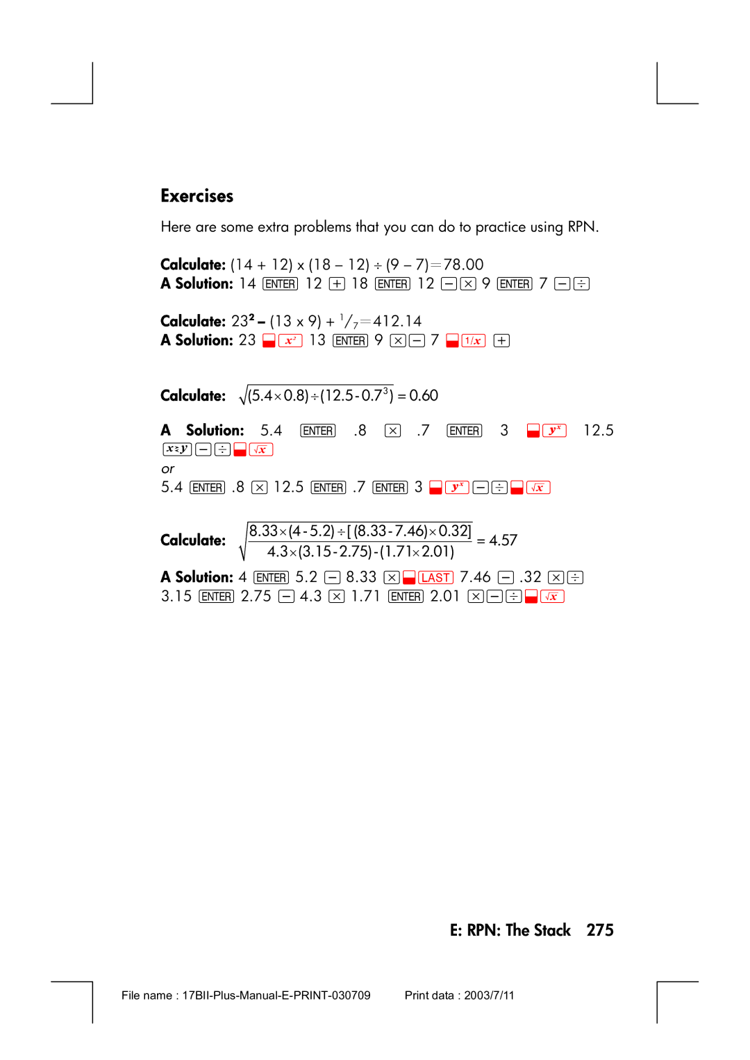 HP 17bII manual Exercises, Solution 23 @w13 E9 *-7@t+ 