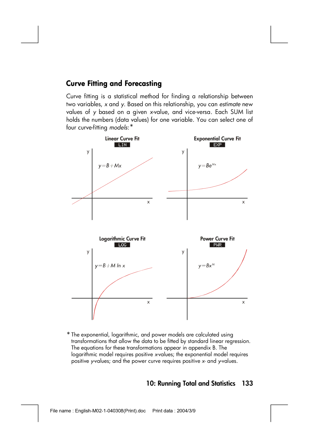 HP 17bII manual Curve Fitting and Forecasting, Logarithmic Curve Fit 