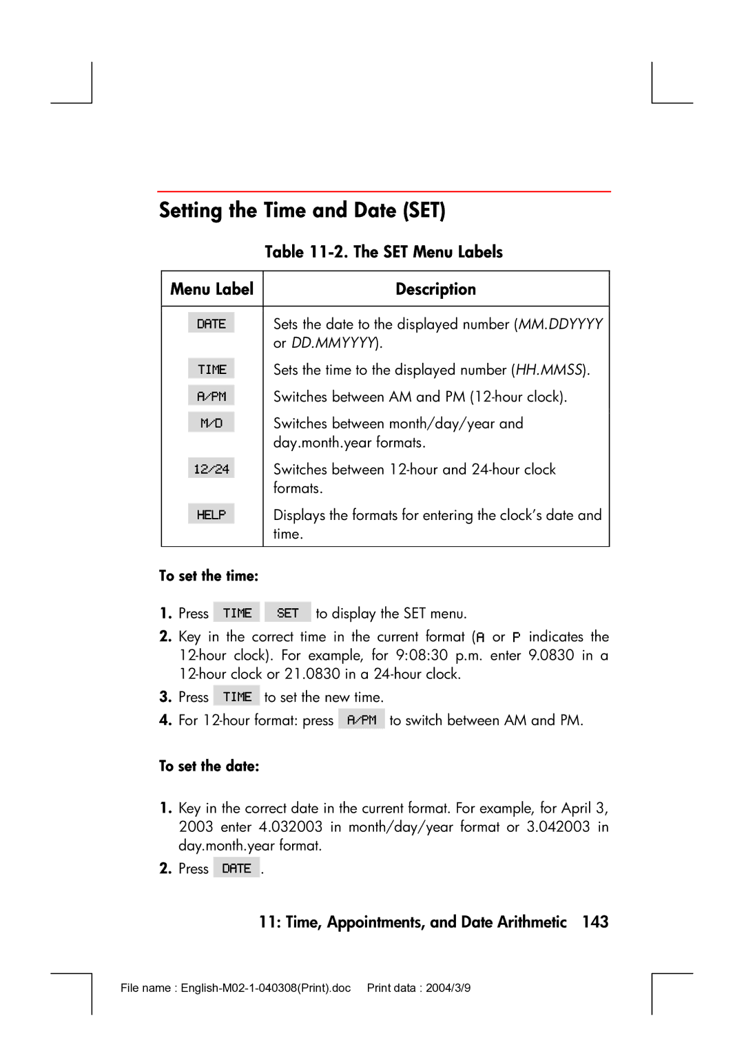 HP 17bII manual Setting the Time and Date SET, SET Menu Labels, Menu Label Description, Or DD.MMYYYY, To set the date 