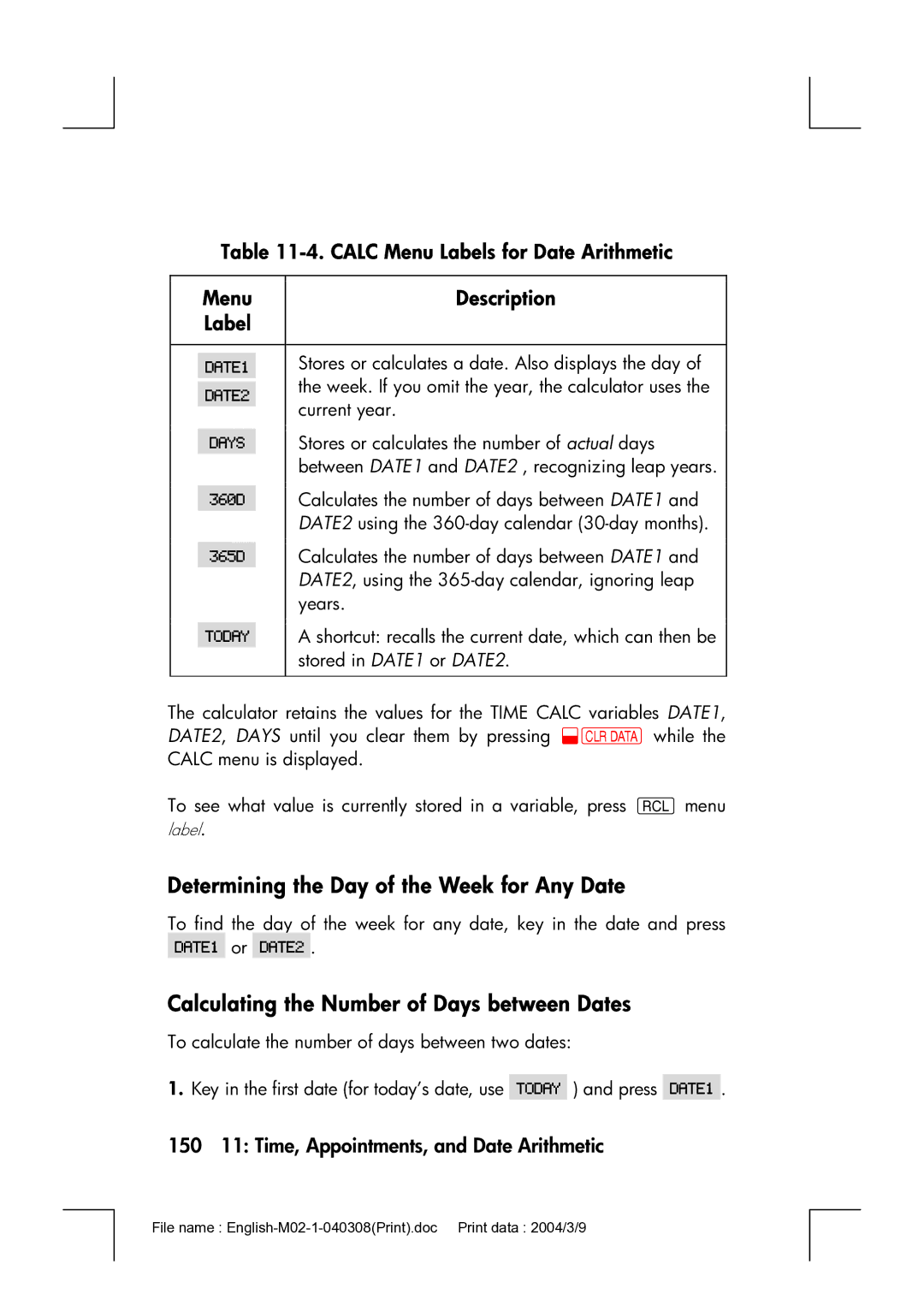 HP 17bII manual Determining the Day of the Week for Any Date, Calculating the Number of Days between Dates 