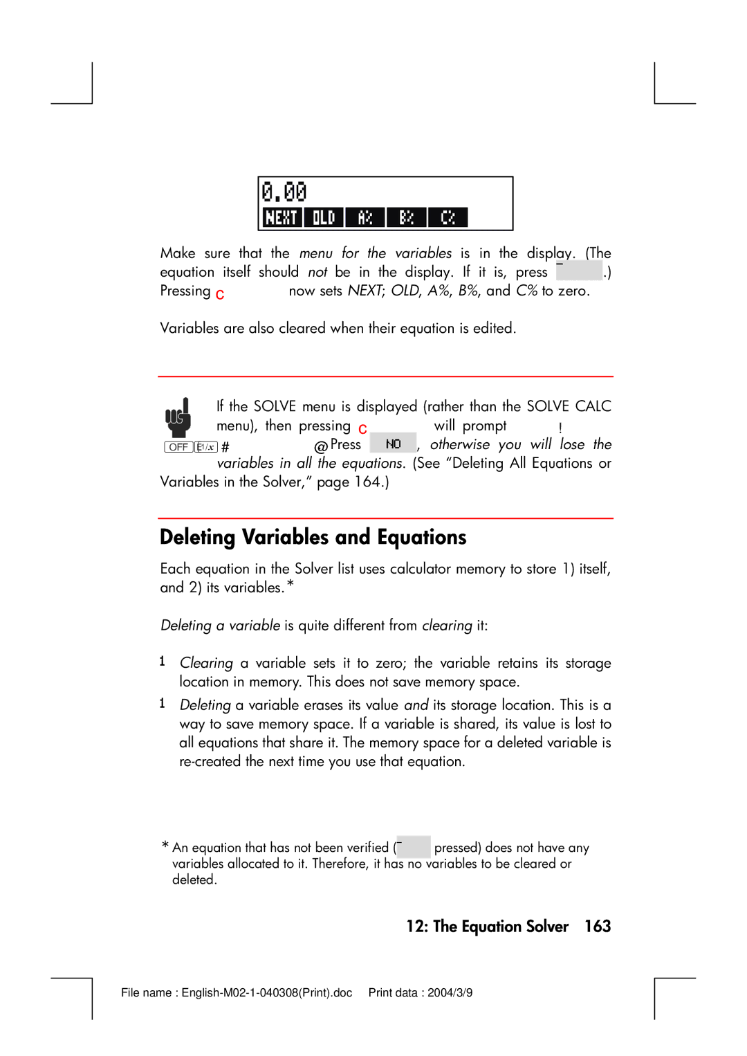 HP 17bII manual Deleting Variables and Equations, Deleting a variable is quite different from clearing it 