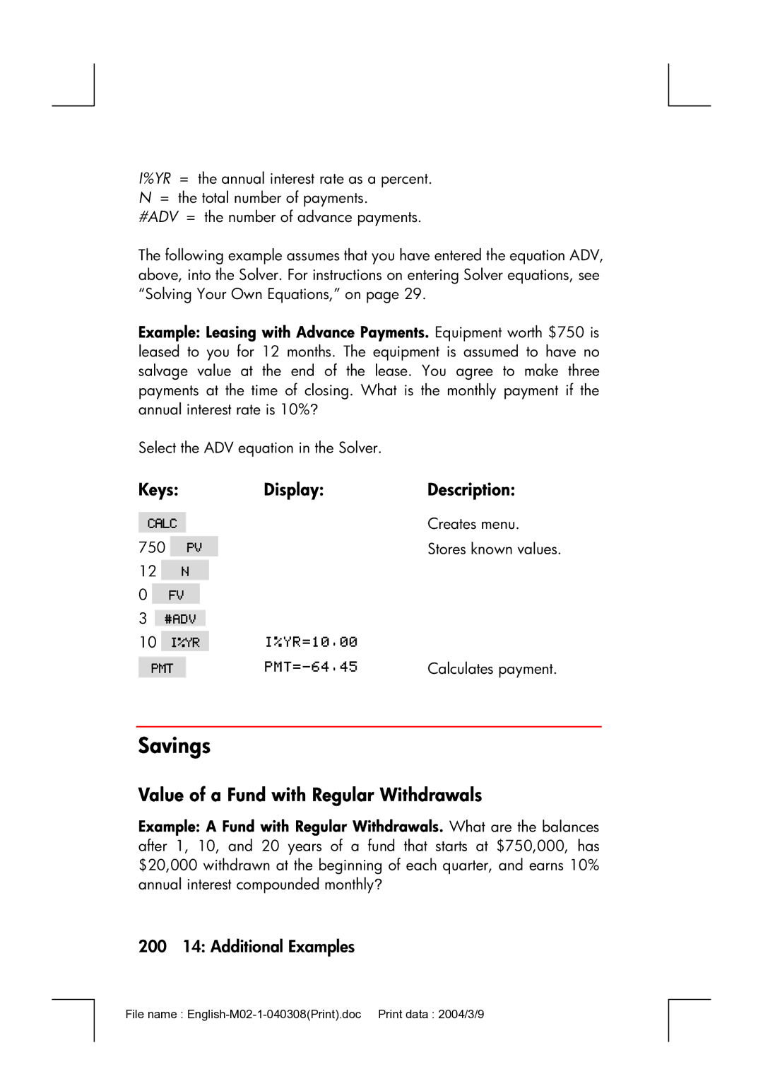 HP 17bII manual Savings, Value of a Fund with Regular Withdrawals, 200 14 Additional Examples 