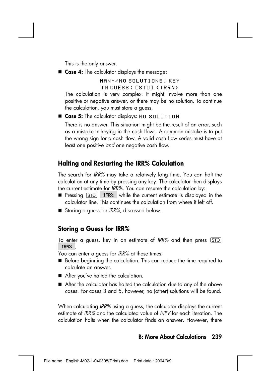 HP 17bII manual Halting and Restarting the IRR% Calculation, Storing a Guess for IRR% 