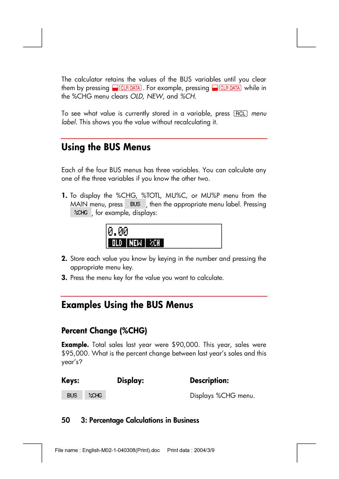 HP 17bII manual Examples Using the BUS Menus, Percent Change %CHG, 50 3 Percentage Calculations in Business 