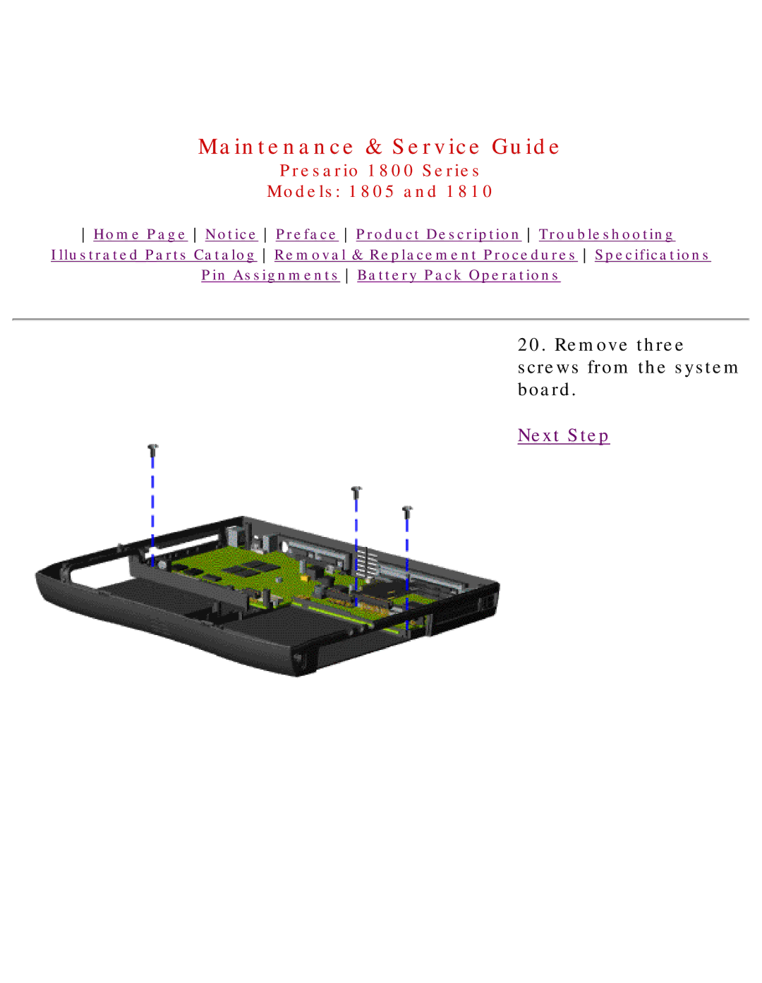 HP 1805 manual Remove three screws from the system board 