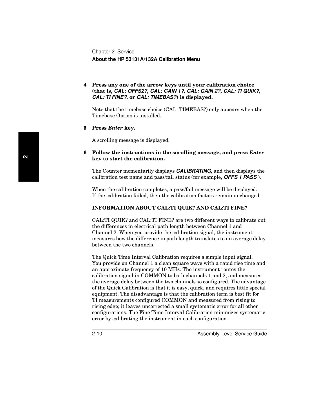 HP 181A manual Information about Calti QUIK? and Calti FINE? 