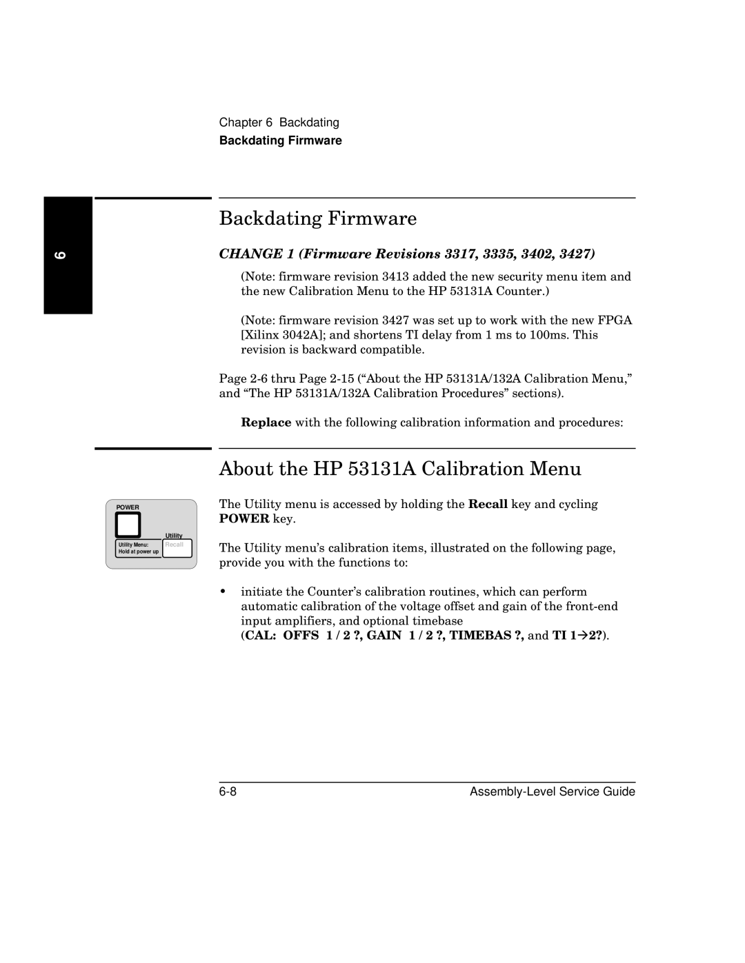 HP 181A manual Backdating Firmware, About the HP 53131A Calibration Menu, Change 1 Firmware Revisions 3317, 3335, 3402 