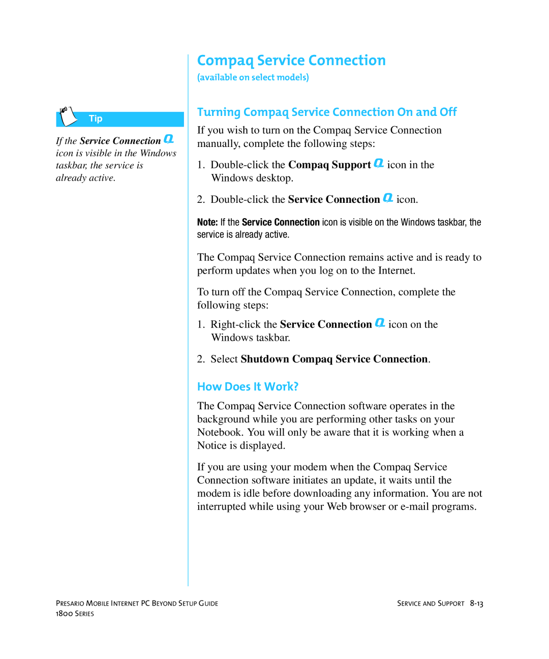 HP 18XL280 manual Turning Compaq Service Connection On and Off, How Does It Work? 