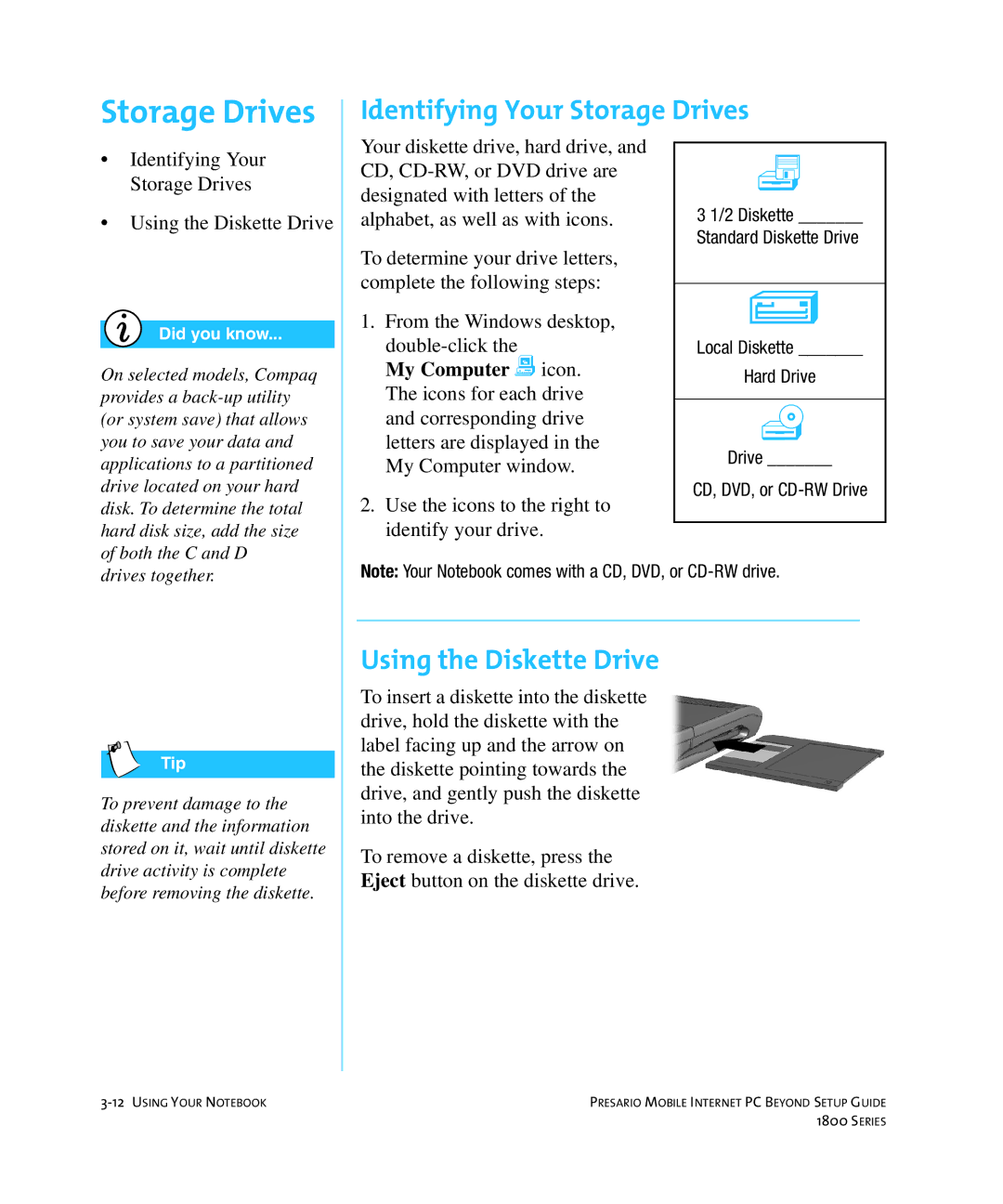 HP 18XL280 manual Identifying Your Storage Drives, Using the Diskette Drive 