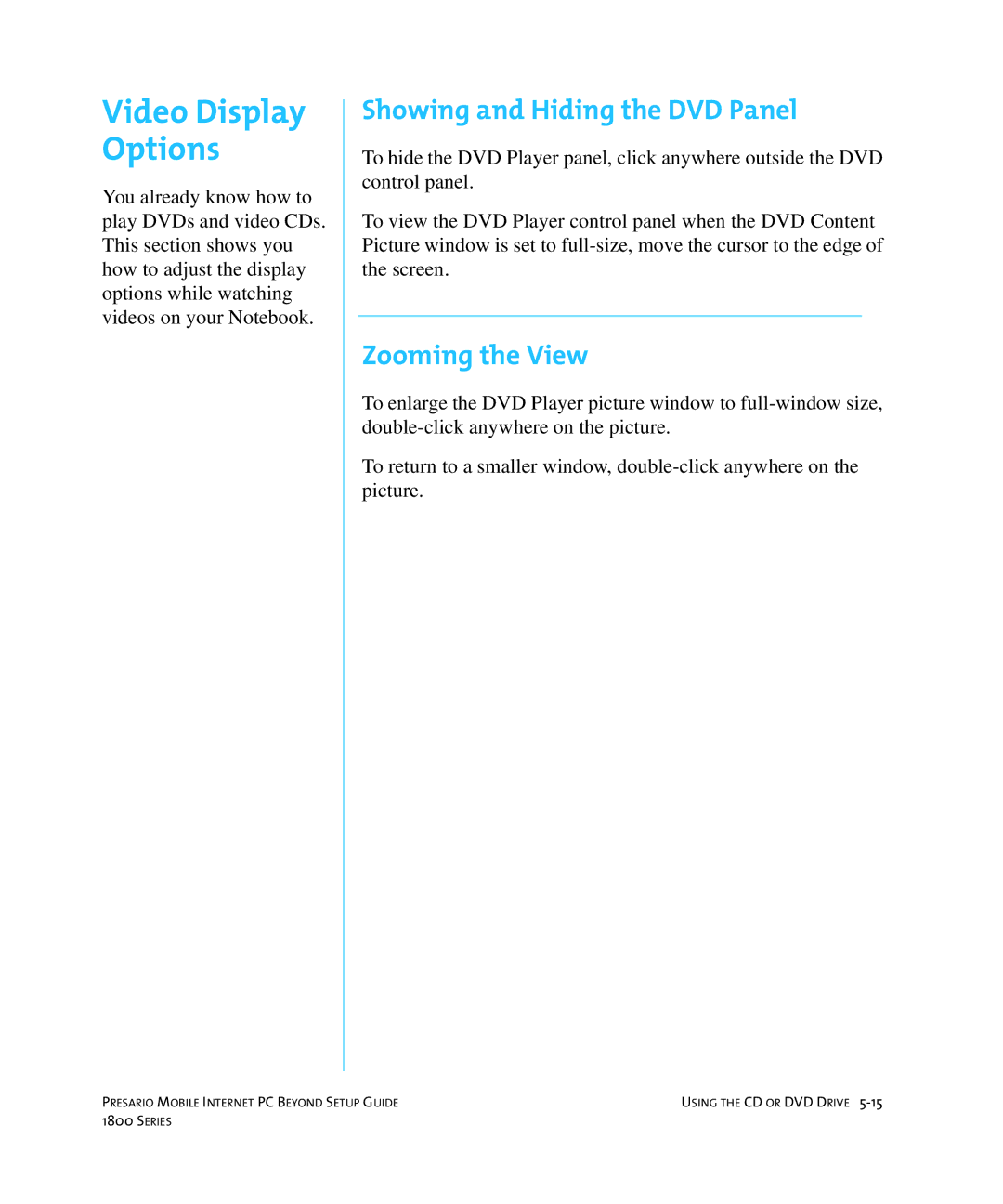 HP 18XL280 manual Showing and Hiding the DVD Panel, Zooming the View 