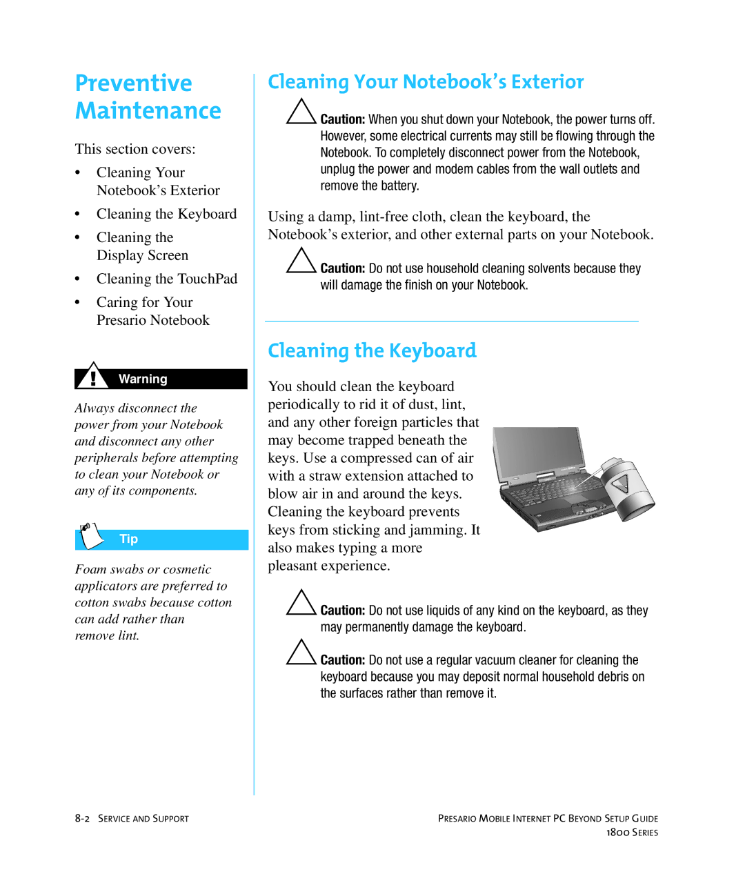 HP 18XL280 manual Preventive Maintenance, Cleaning Your Notebook’s Exterior, Cleaning the Keyboard 