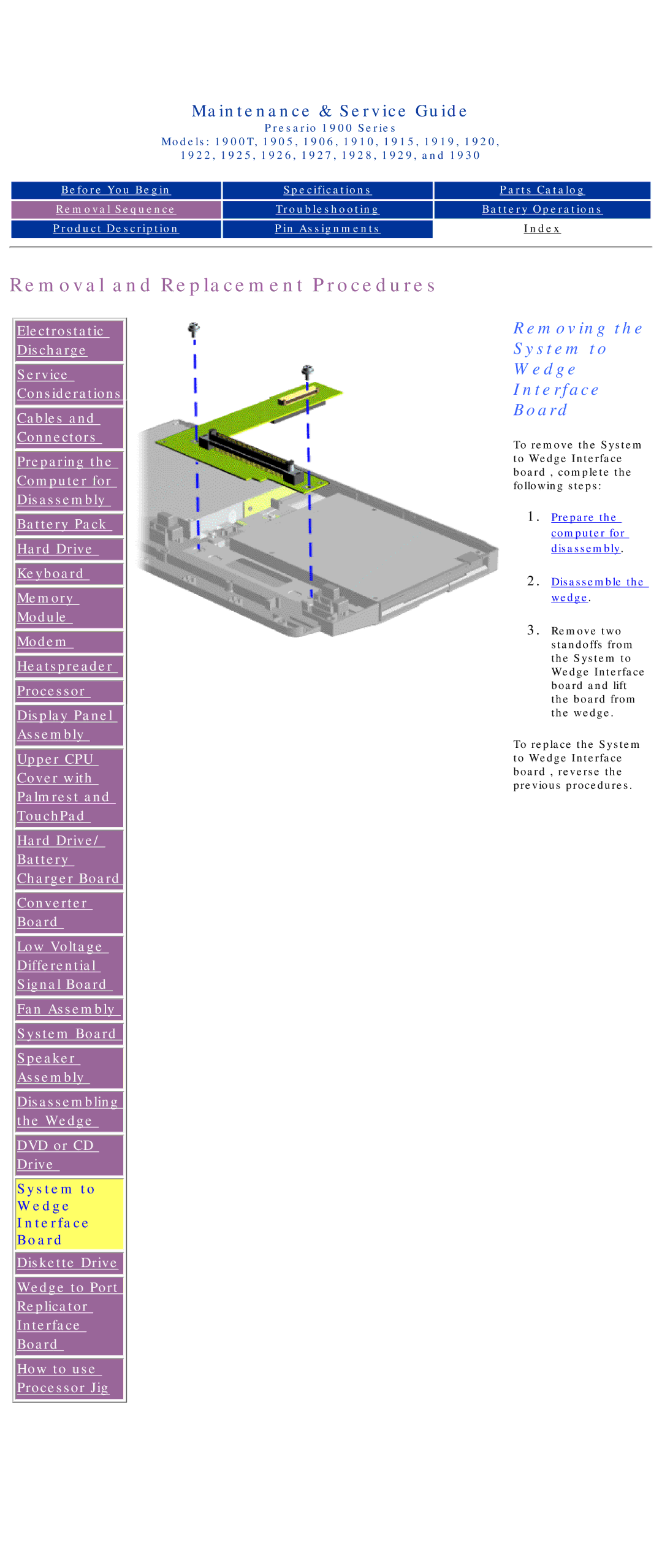 HP 1930, 1925, 1915, 1920 manual Removing the System to Wedge Interface Board 