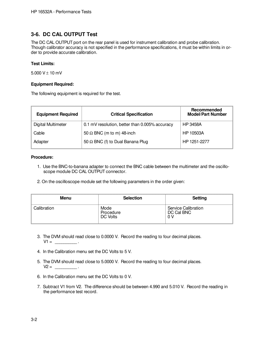 HP 1GSa/s Digitizing Oscilloscope 16532A manual DC CAL Output Test 