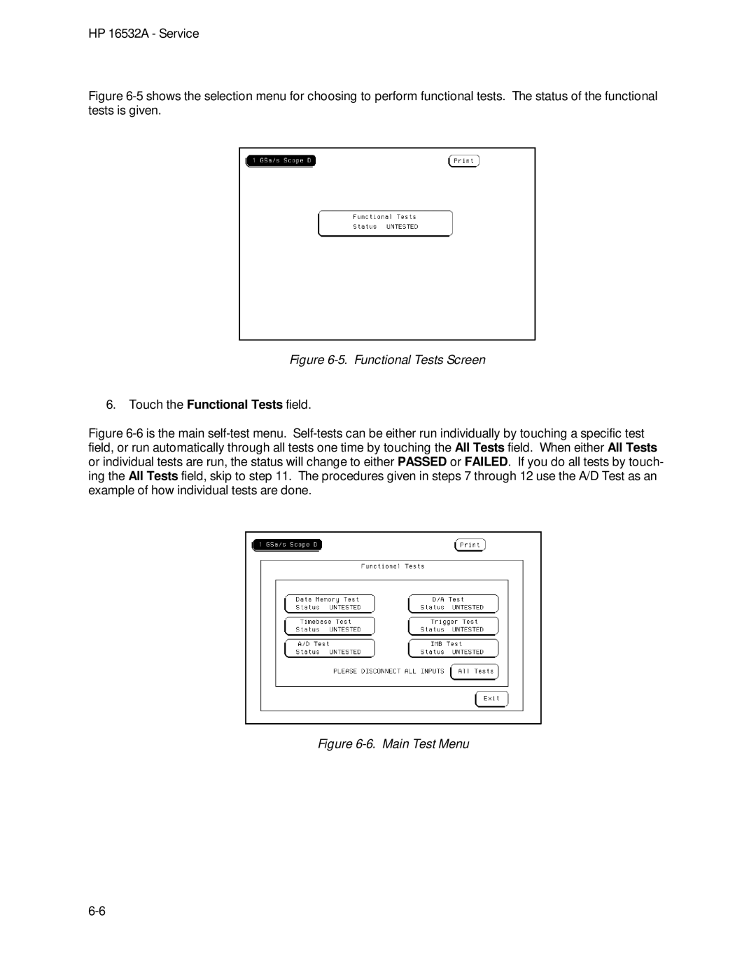 HP 1GSa/s Digitizing Oscilloscope 16532A manual Functional Tests Screen, Touch the Functional Tests field 