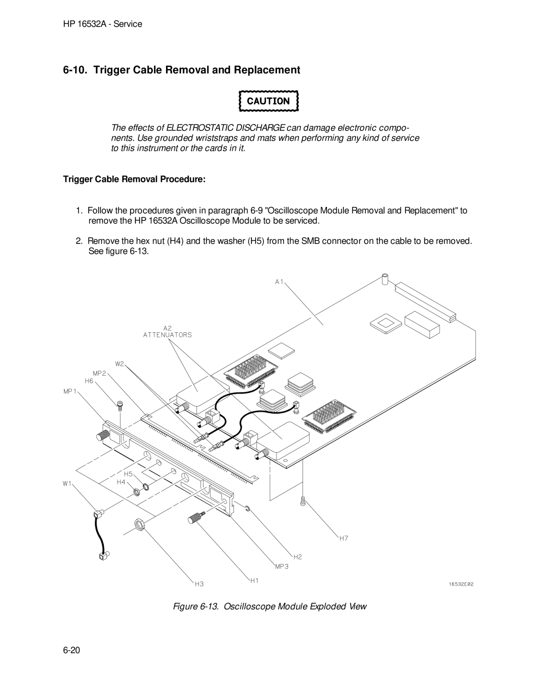 HP 1GSa/s Digitizing Oscilloscope 16532A manual Trigger Cable Removal and Replacement, Trigger Cable Removal Procedure 