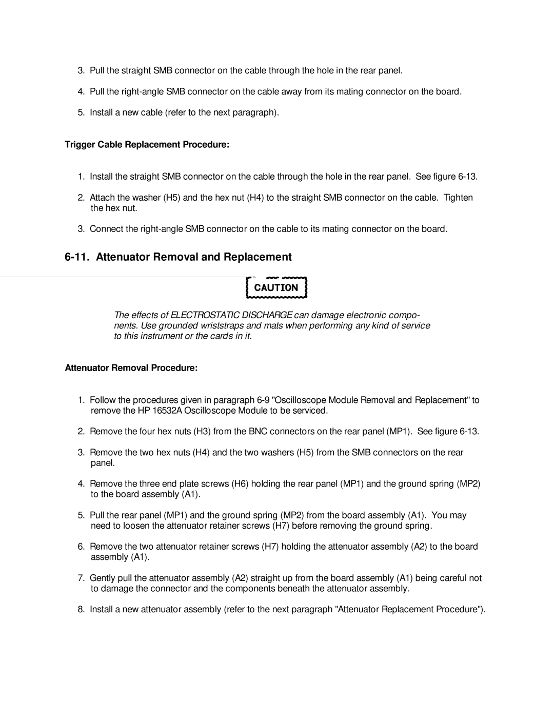 HP 1GSa/s Digitizing Oscilloscope 16532A manual Attenuator Removal and Replacement, Trigger Cable Replacement Procedure 