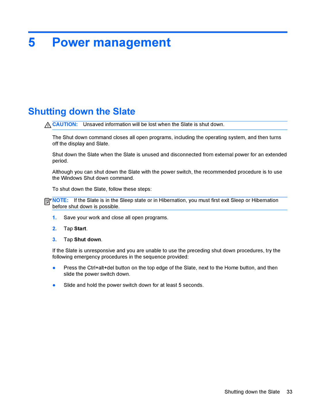 HP 2 Base Model manual Power management, Shutting down the Slate 