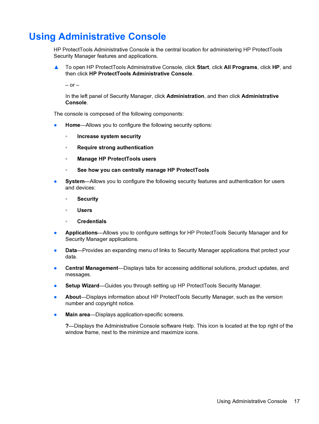 HP 2 Base Model manual Using Administrative Console, Security Users Credentials 