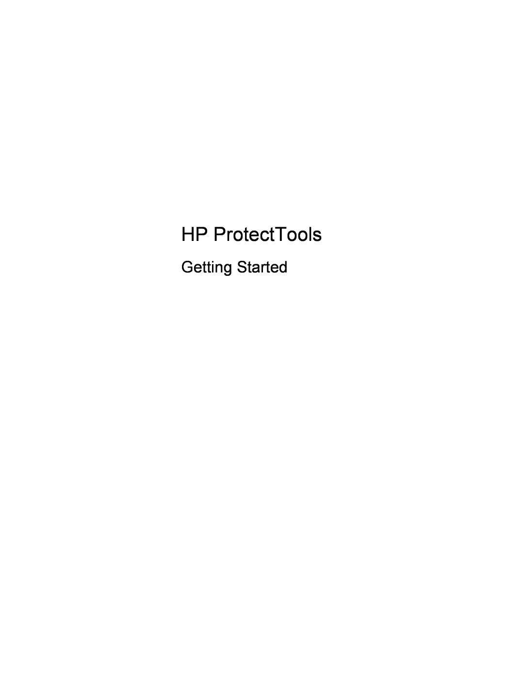 HP 2 Base Model manual HP ProtectTools, Getting Started 