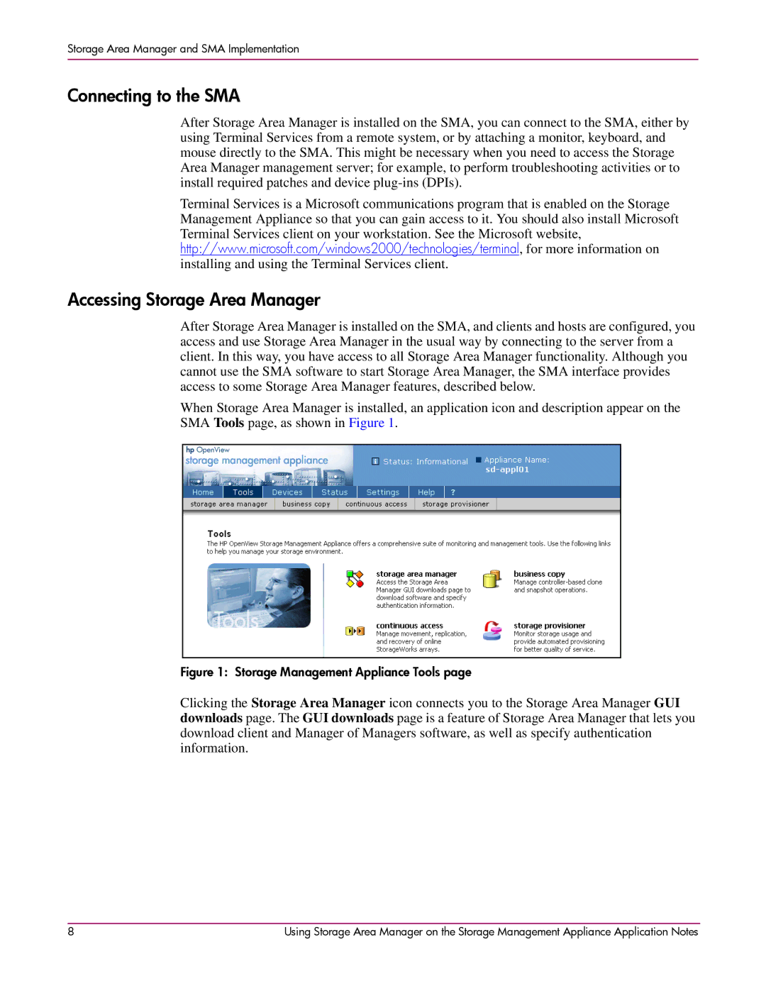 HP 2 SP4 manual Connecting to the SMA, Accessing Storage Area Manager 