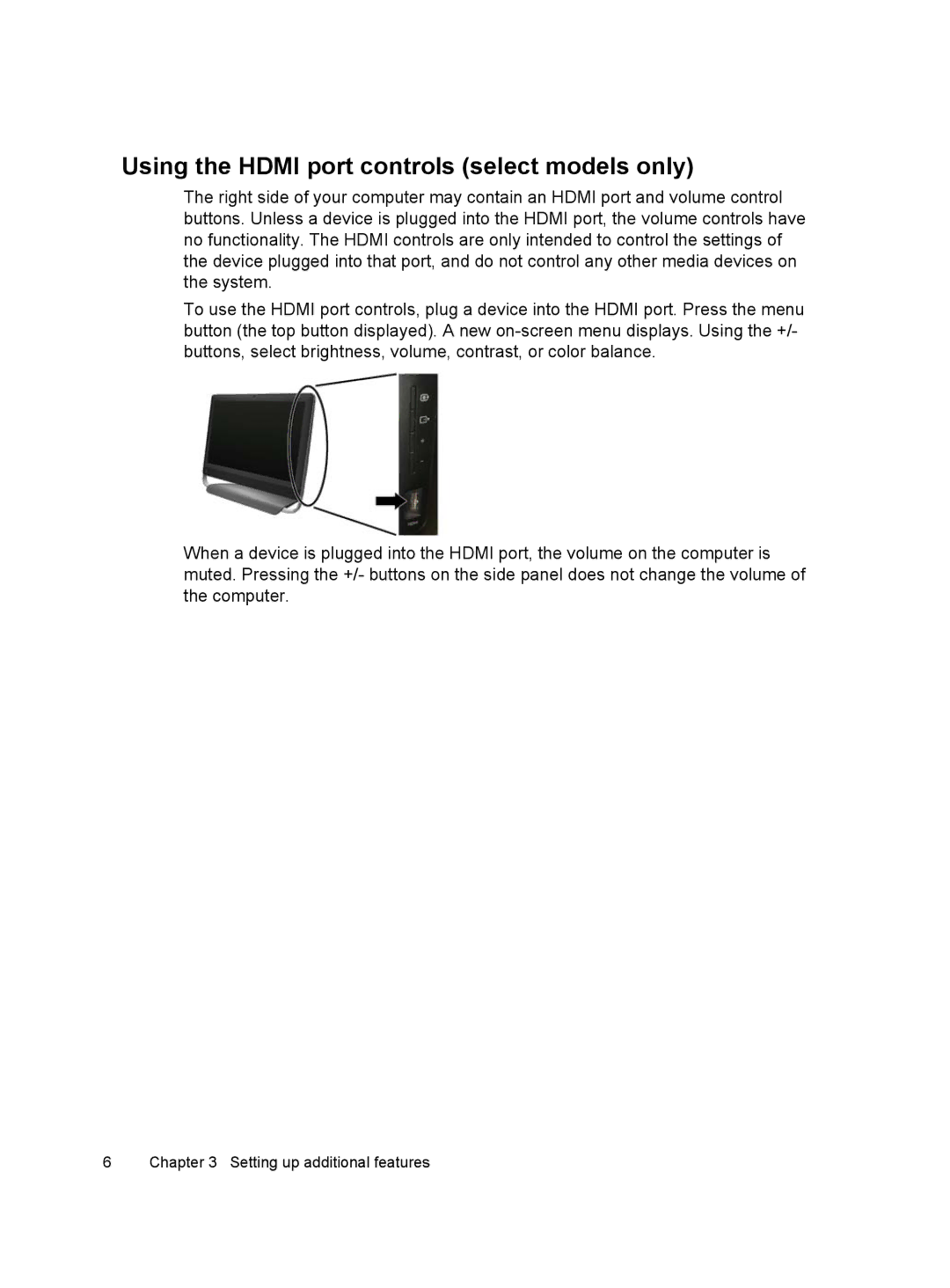 HP 20-d010, 20-d127c, 20-d117c, 20-d094 manual Using the Hdmi port controls select models only, Setting up additional features 