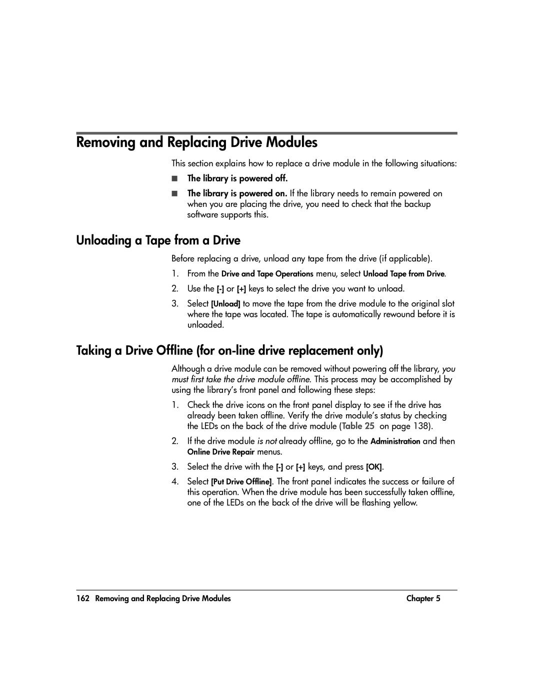 HP 20-Feb manual Removing and Replacing Drive Modules, Unloading a Tape from a Drive 