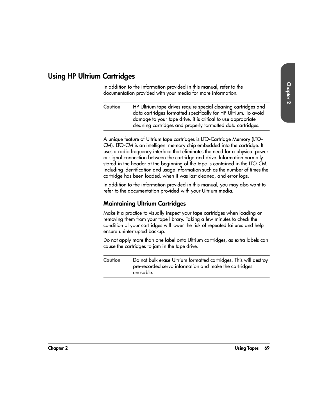 HP 20-Feb manual Using HP Ultrium Cartridges, Maintaining Ultrium Cartridges 