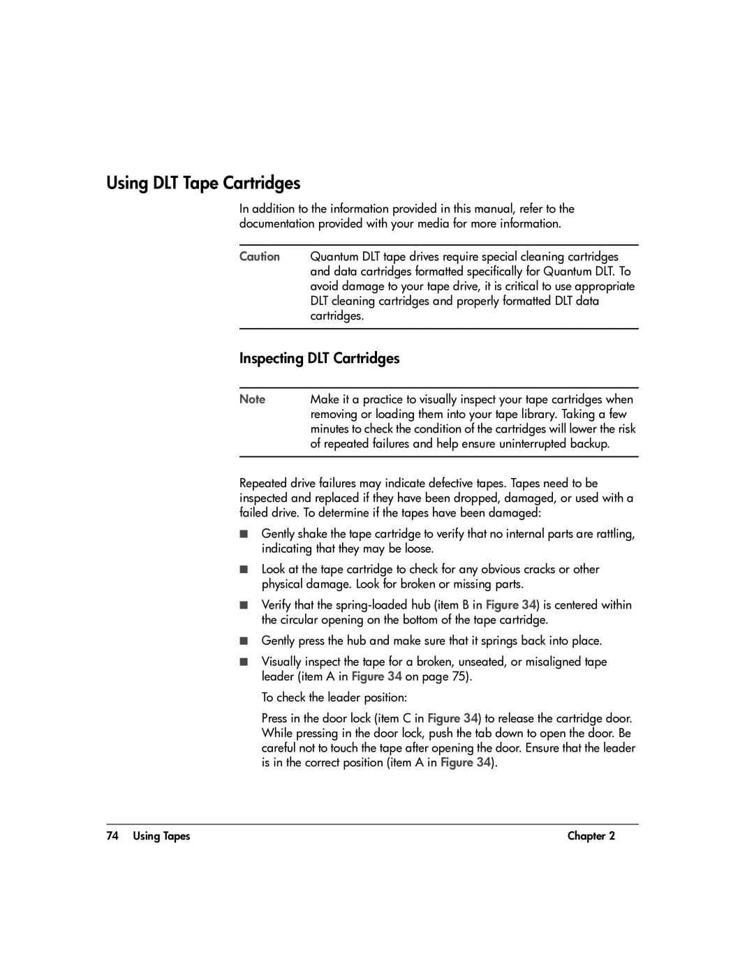 HP 20-Feb Using DLT Tape Cartridges, Inspecting DLT Cartridges, Repeated failures and help ensure uninterrupted backup 