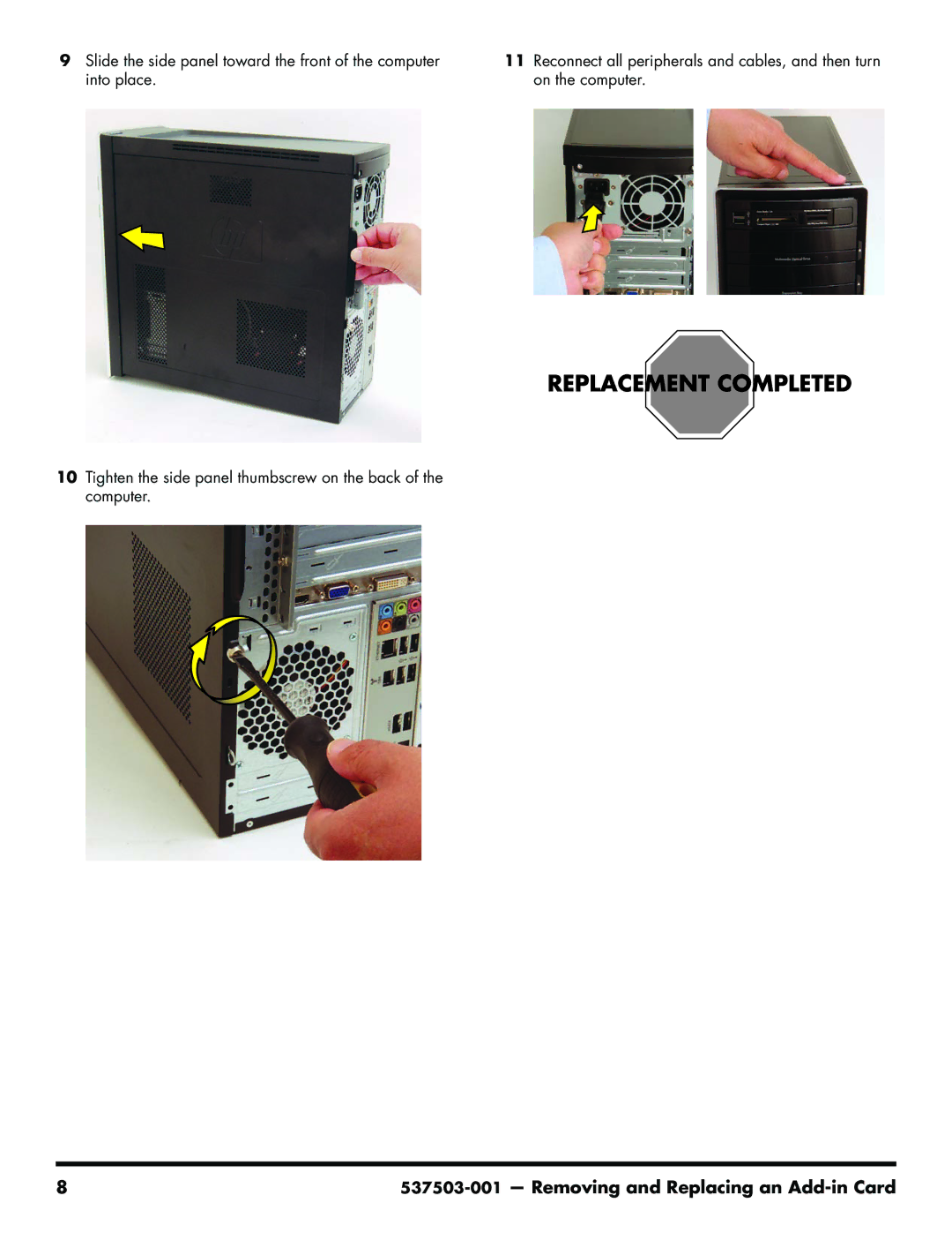 HP 200-5110 manual Removing and Replacing an Add-in Card 