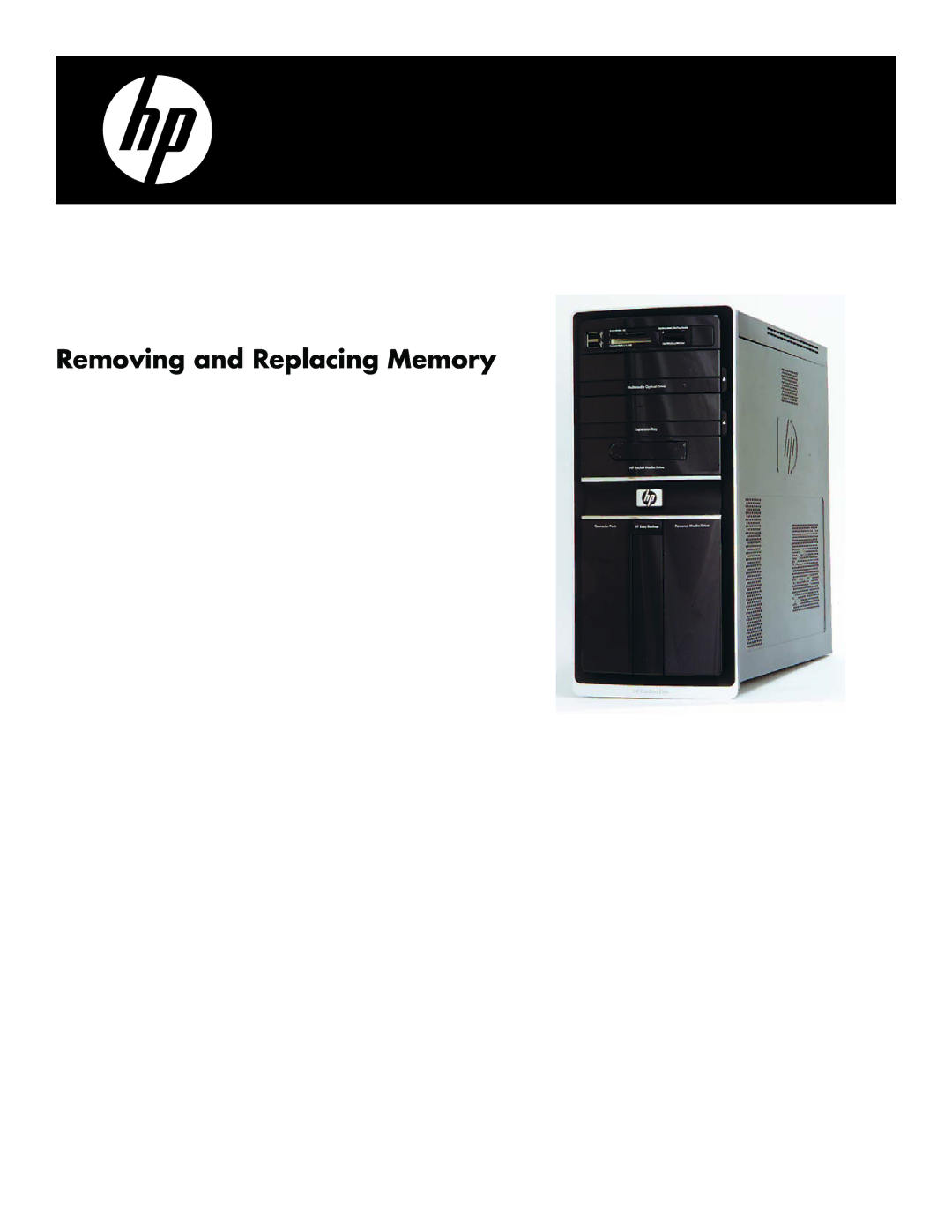 HP 200-5110 manual Removing and Replacing Memory 