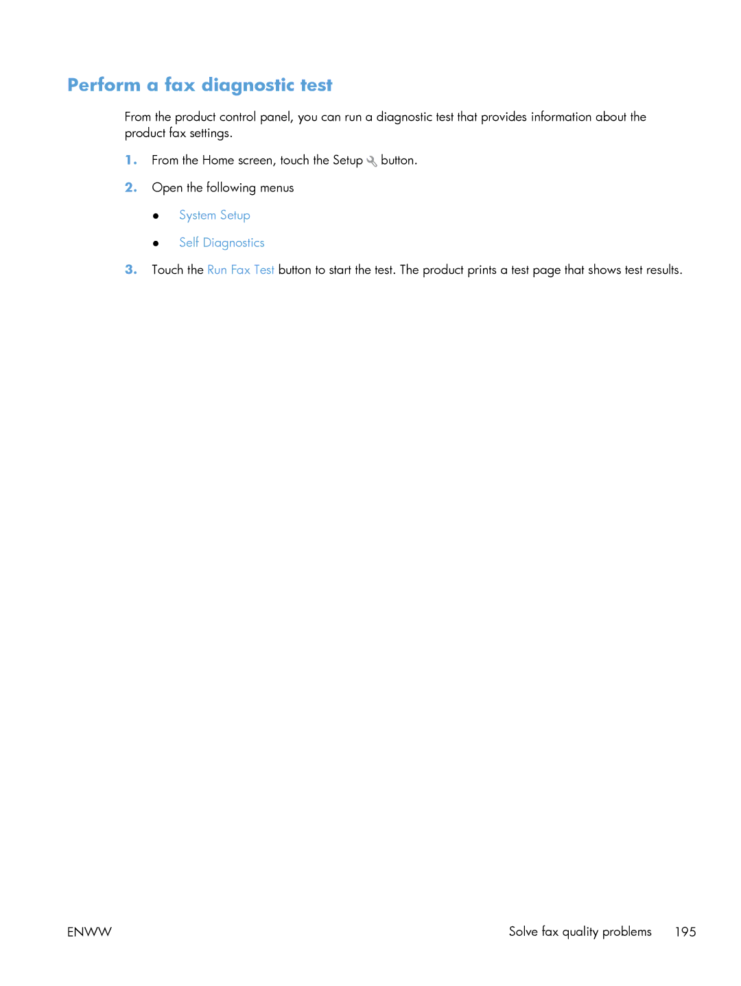 HP 200 color MFP M276nw manual Perform a fax diagnostic test, System Setup Self Diagnostics 
