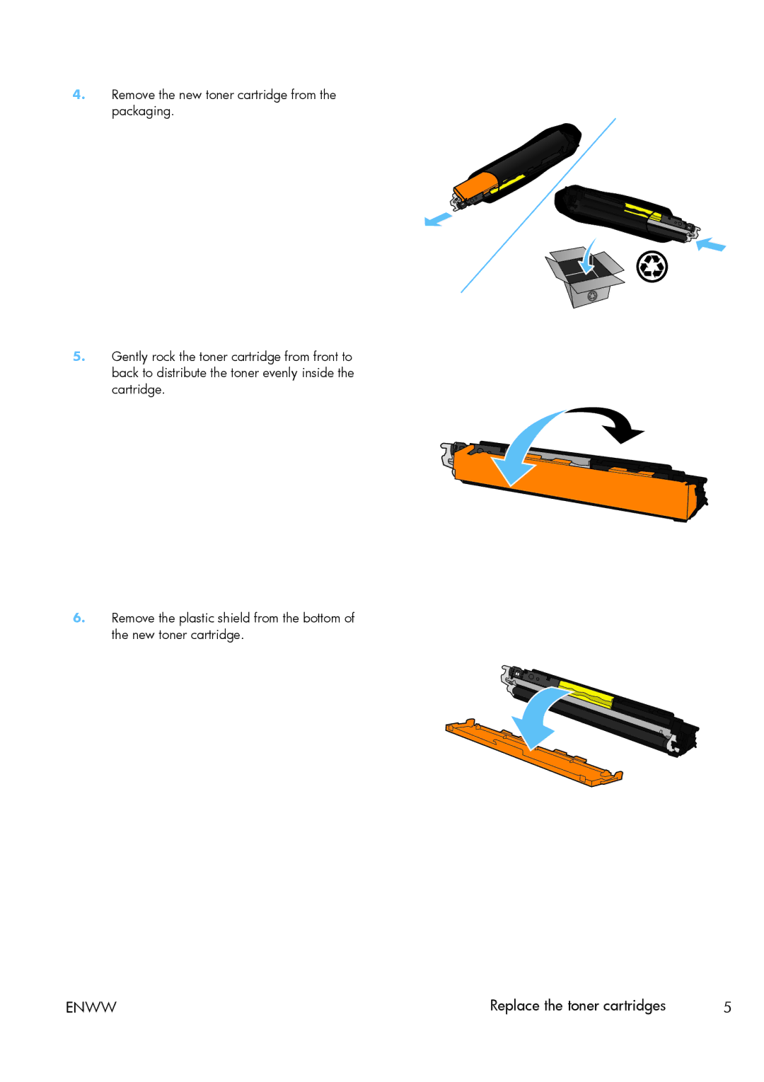 HP 200 color MFP M276nw manual Replace the toner cartridges 