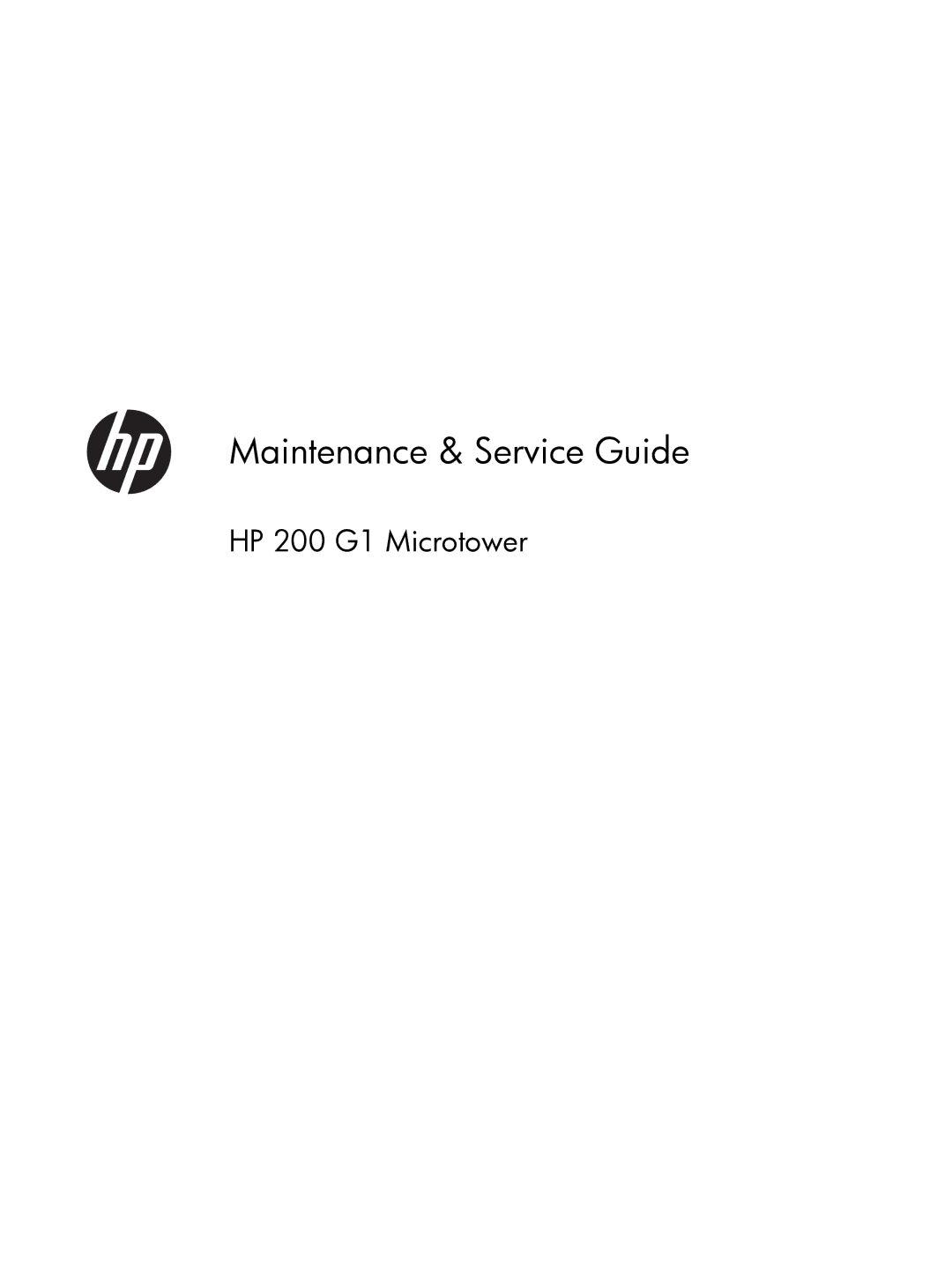 HP 200 G1 manual Maintenance & Service Guide 