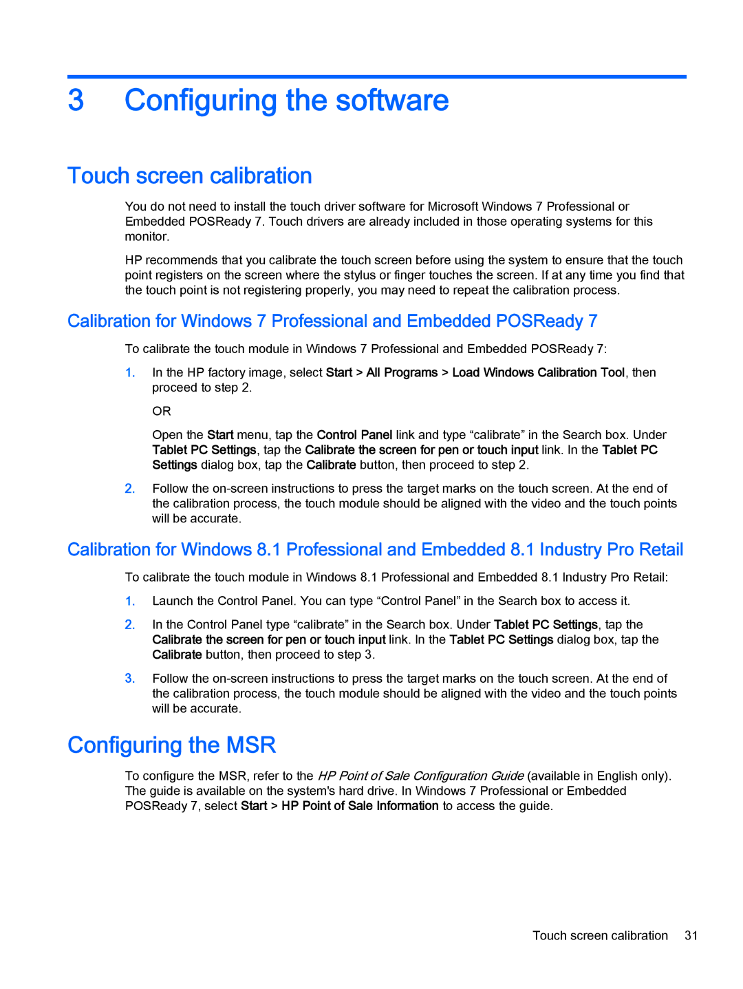 HP 2000 Base Model manual Configuring the software, Touch screen calibration, Configuring the MSR 