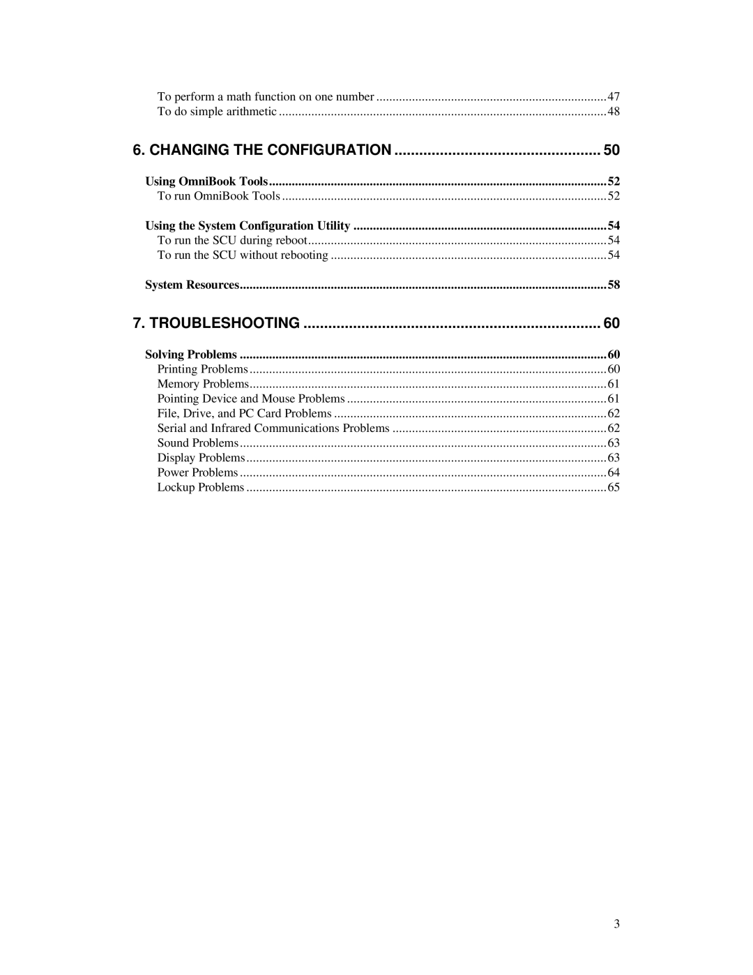 HP 2000/5700 manual Changing the Configuration 