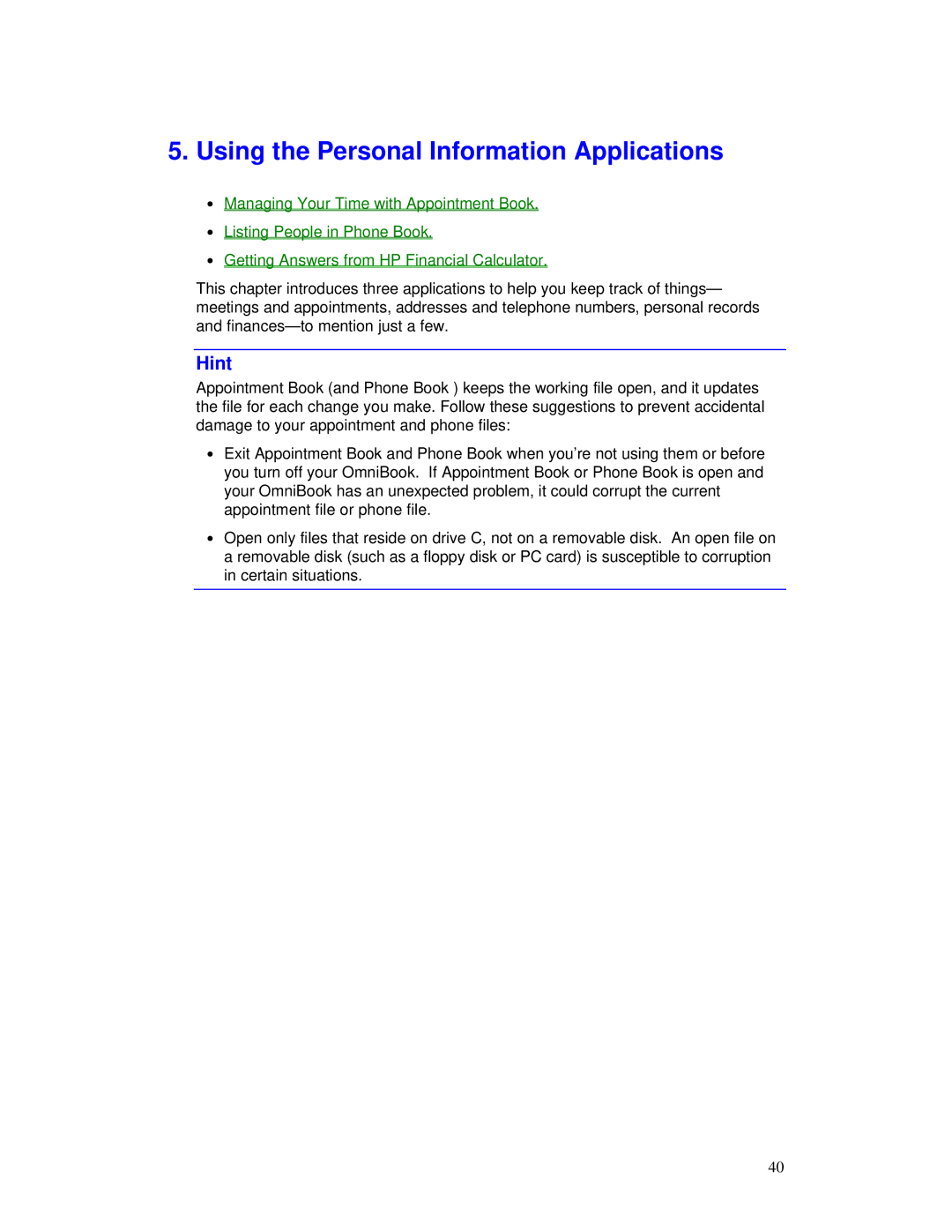 HP 2000/5700 manual Using the Personal Information Applications, Hint 