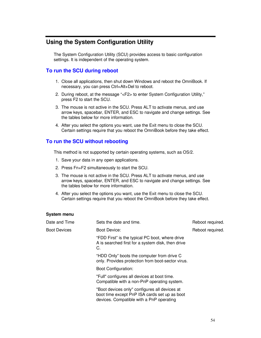 HP 2000/5700 manual Using the System Configuration Utility, To run the SCU during reboot, To run the SCU without rebooting 