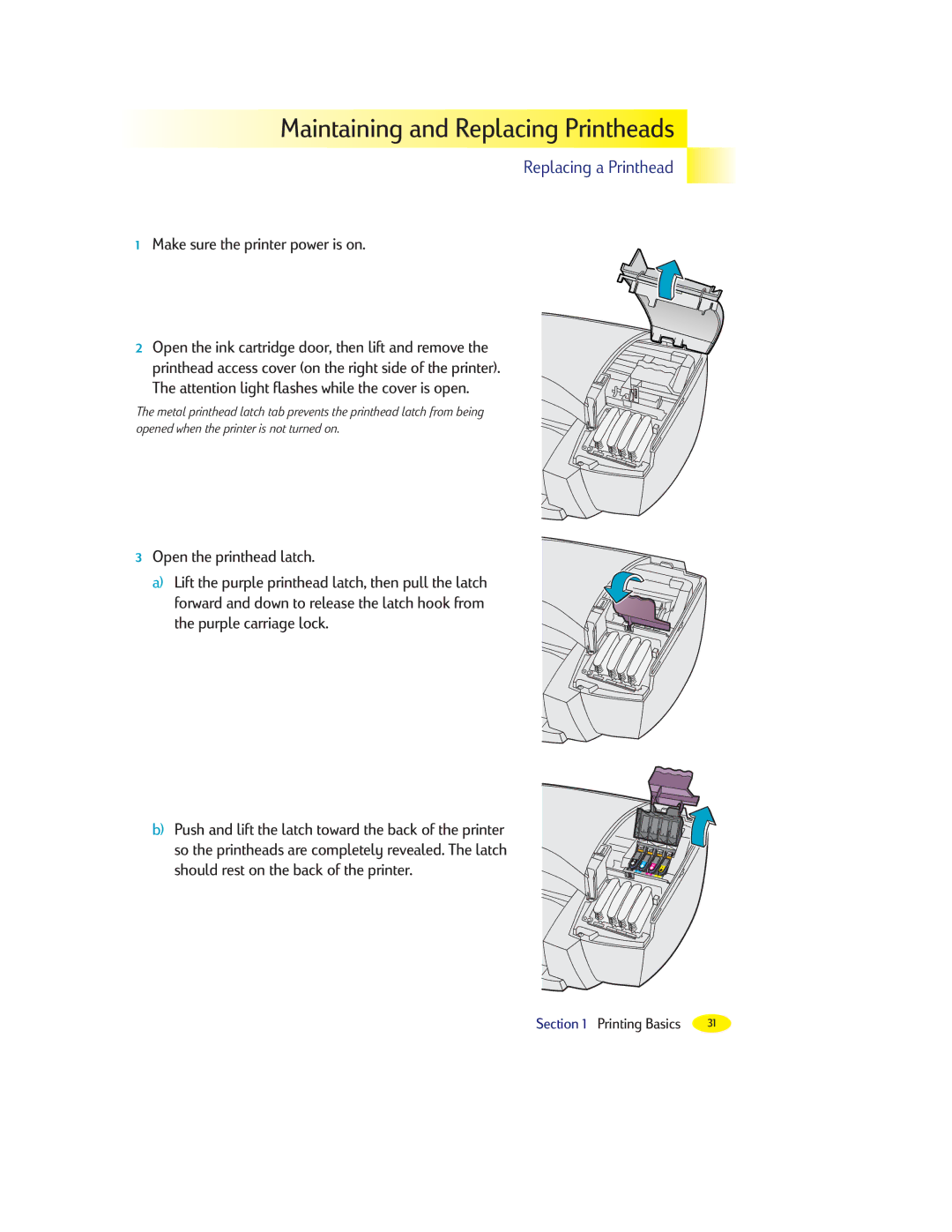 HP 2000C manual Replacing a Printhead, Make sure the printer power is on 