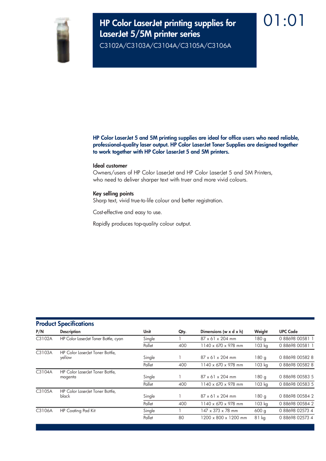 HP 200T 0101, HP Color LaserJet printing supplies for, LaserJet 5/5M printer series, C3102A/C3103A/C3104A/C3105A/C3106A 