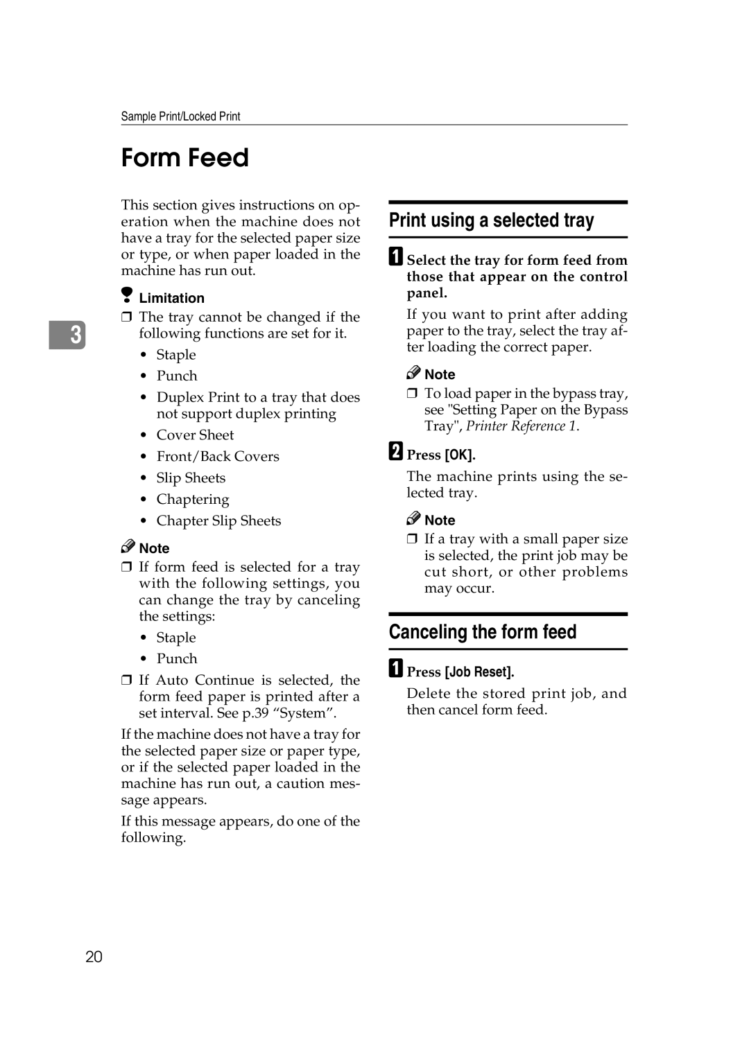 HP 2045 manual Form Feed, Print using a selected tray, Canceling the form feed, Press Job Reset 