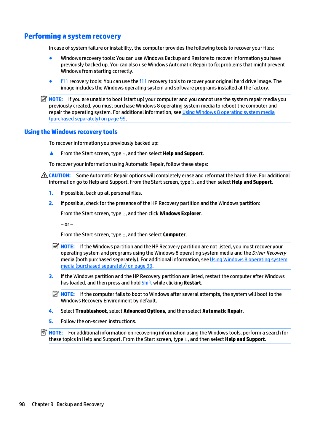 HP 205 G1 manual Performing a system recovery, To recover information you previously backed up 