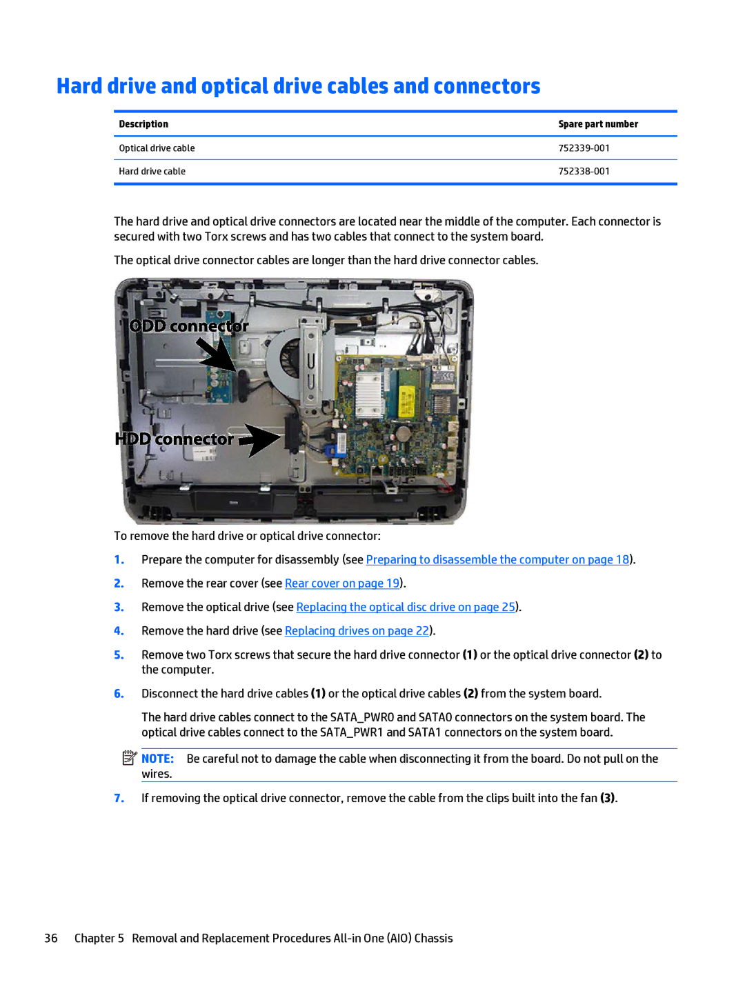 HP 205 G1 manual Hard drive and optical drive cables and connectors, Remove the rear cover see Rear cover on 